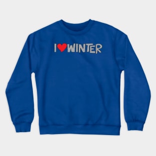 I Heart Winter Illustrated Text with a heart Crewneck Sweatshirt